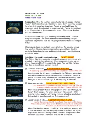 Stuck - Part 1  01.16.11  Psalm 121:1-8  ESV  Video:  Stuck [1:53] Introduction: Over the past few