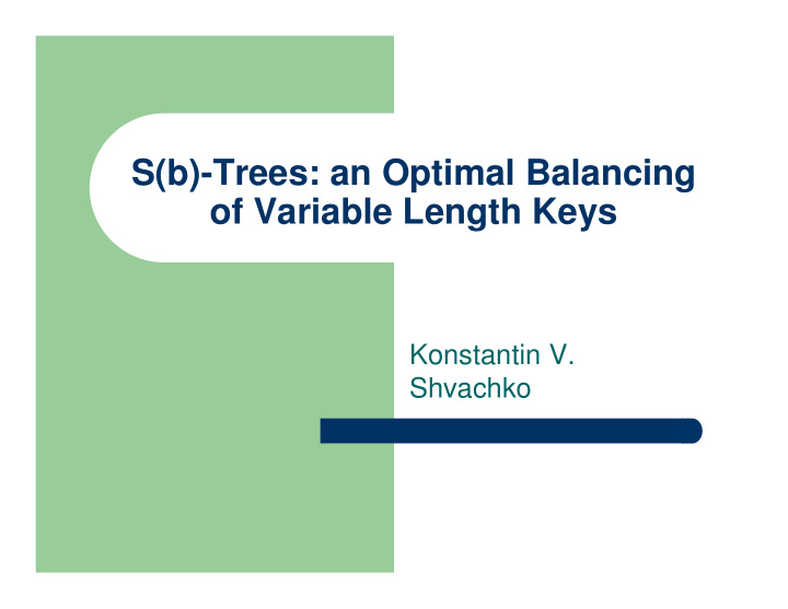 s b trees an optimal balancing of variable length keys