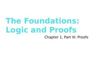 The Foundations:  Logic and Proofs  Chapter 1, Part III: Proofs  Rules of Inference  Section 1.6