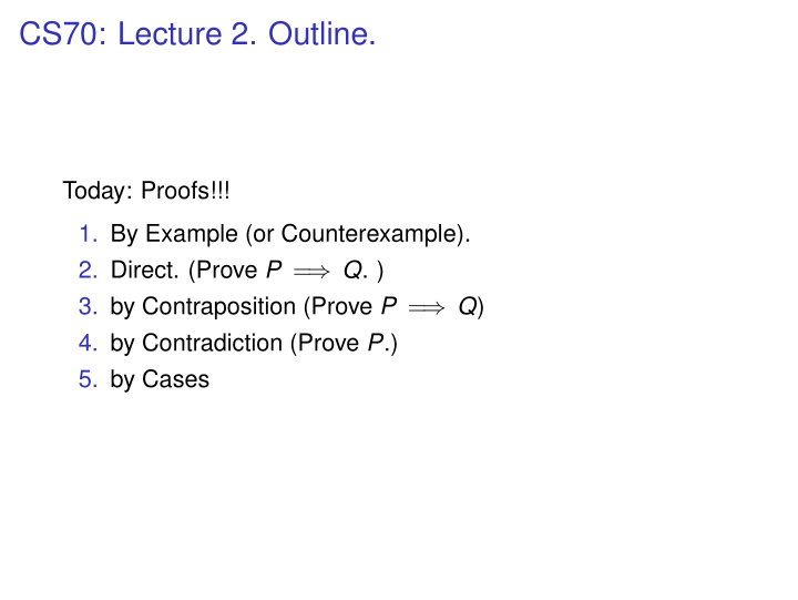 cs70 lecture 2 outline