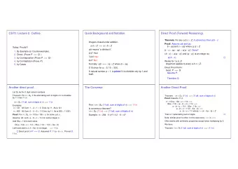 CS70: Lecture 2. Outline.  Quick Background and Notation.  Direct Proof (Forward Reasoning).