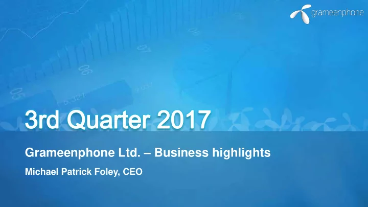grameenphone ltd business highlights