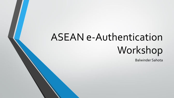asean e authentication workshop