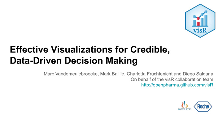 effective visualizations for credible data driven