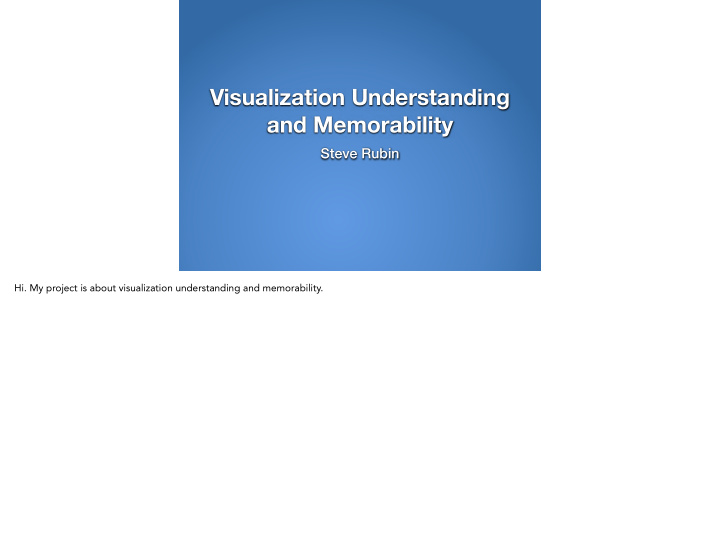 visualization understanding and memorability