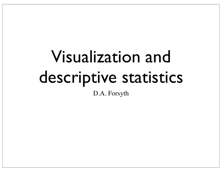 visualization and descriptive statistics