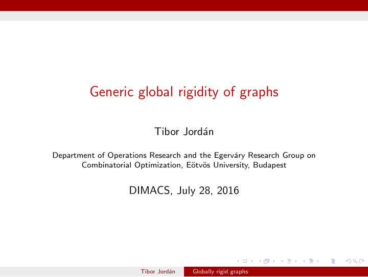 generic global rigidity of graphs