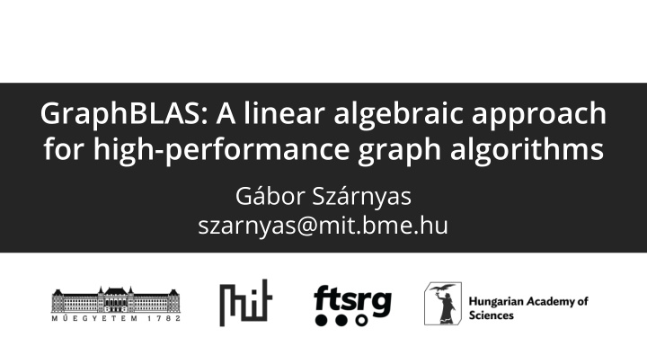 graphblas a linear algebraic approach for high