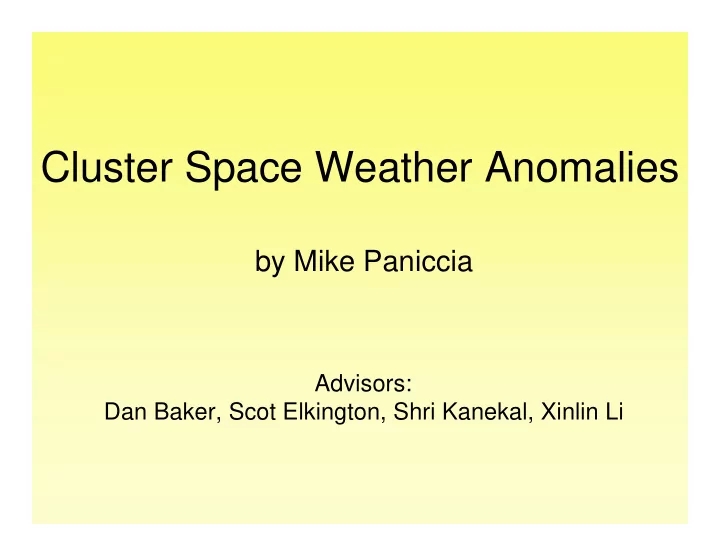cluster space weather anomalies