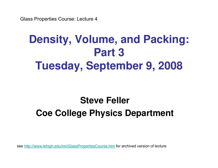 density volume and packing part 3 tuesday september 9 2008
