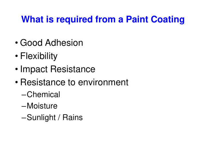 what is required from a paint coating good adhesion