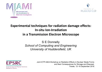 Experimental techniques for radiation damage effects:  In-situ Ion-Irradiation  in a Transmission