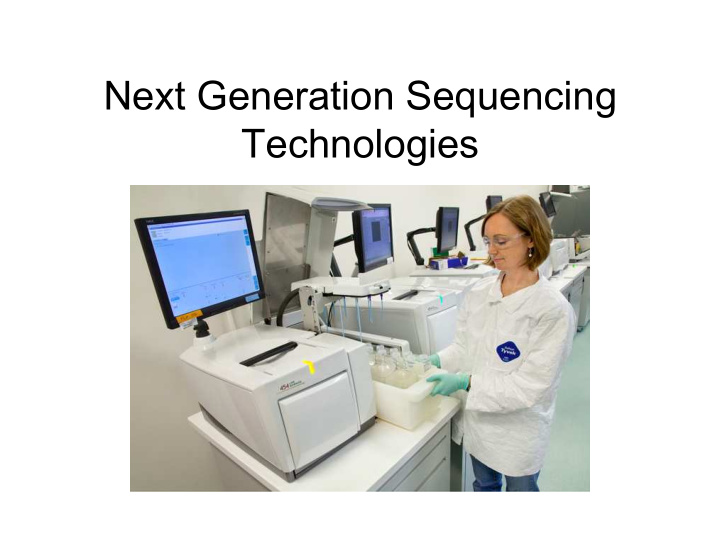 next generation sequencing technologies what is first