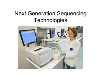 Next Generation Sequencing  Technologies  What is first generation?  Sanger Sequencing  DNA