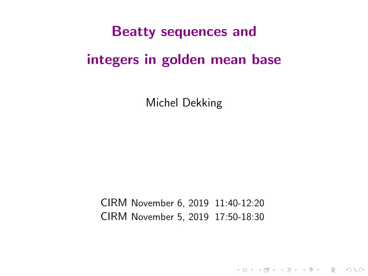 beatty sequences and integers in golden mean base