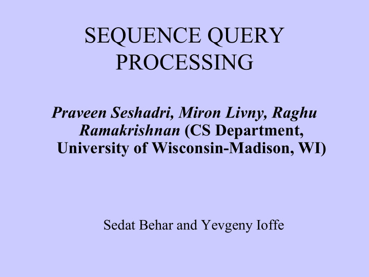 sequence query processing