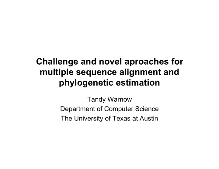 challenge and novel aproaches for multiple sequence