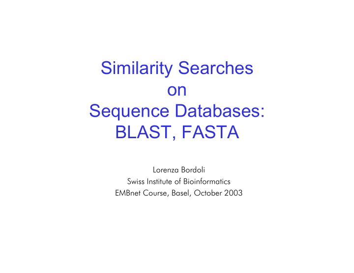 similarity searches on sequence databases blast fasta