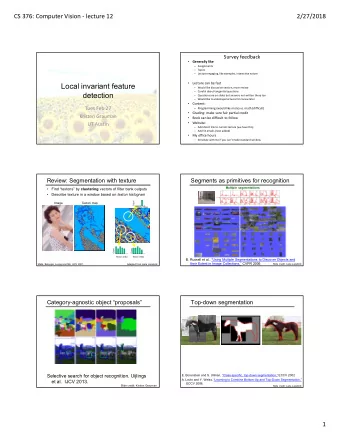 Local invariant feature  Would like discussion section, more review  Careful about tangential
