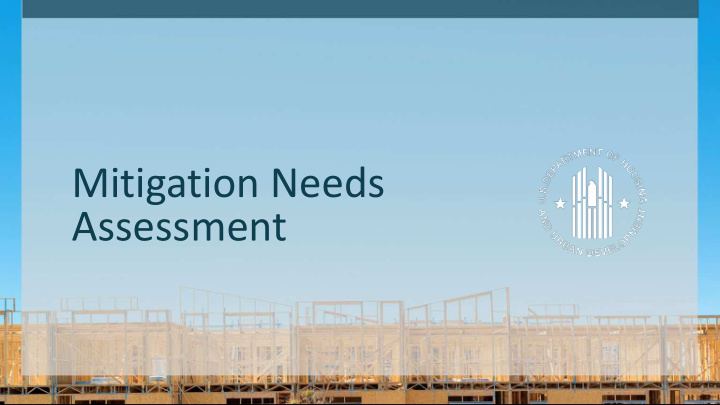 mitigation needs assessment