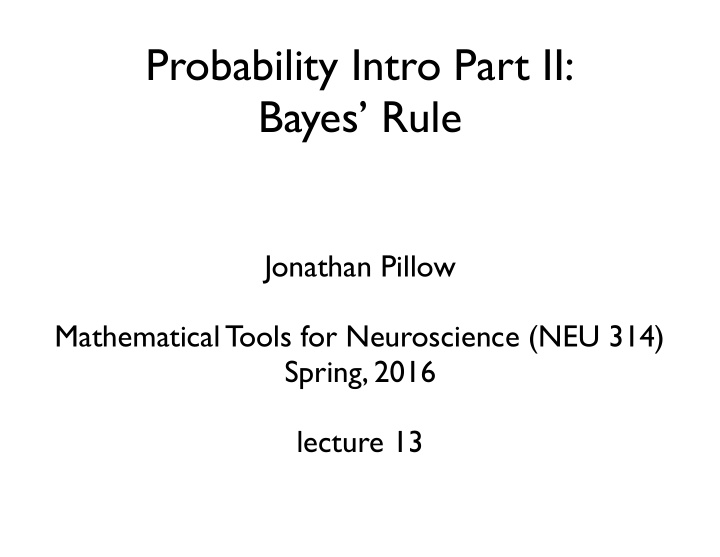 probability intro part ii bayes rule