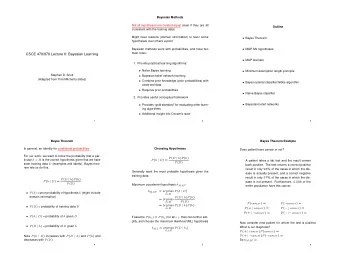 CSCE 478/878 Lecture 6: Bayesian Learning  MAP learners  1. Provide practical learning