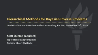 Hierarchical Methods for Bayesian Inverse Problems Optimization and Inversion under Uncertainty,
