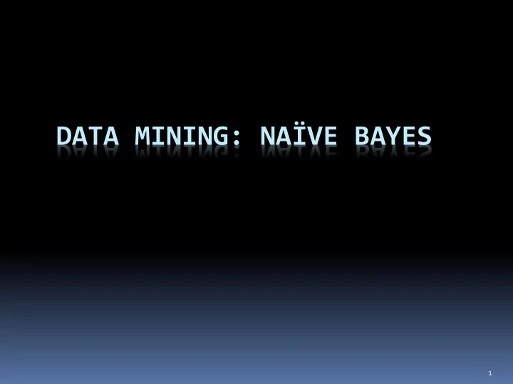 data mining na ve bayes