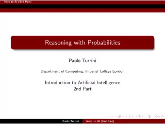 Reasoning with Probabilities  Paolo Turrini  Department of Computing, Imperial College London