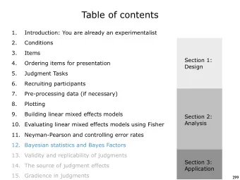 Table of contents  1.  Introduction: You are already an experimentalist  2.  Conditions  3.  Items