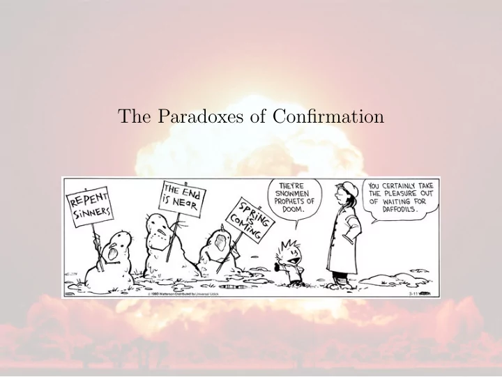 the paradoxes of confirmation suppose we give up counting