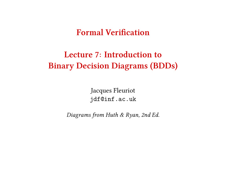 formal verifjcation lecture 7 introduction to binary