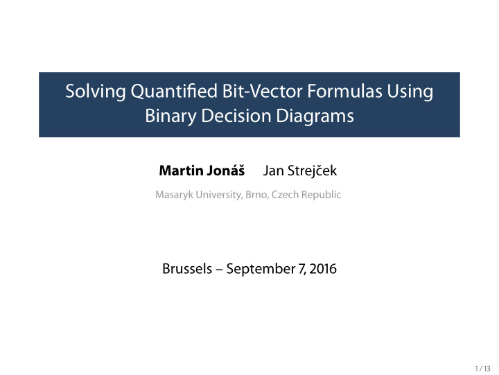 solving quantified bit vector formulas using binary