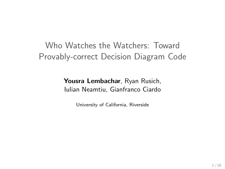 who watches the watchers toward provably correct decision