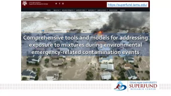 Comprehensive tools and models for addressing  exposure to mixtures during environmental