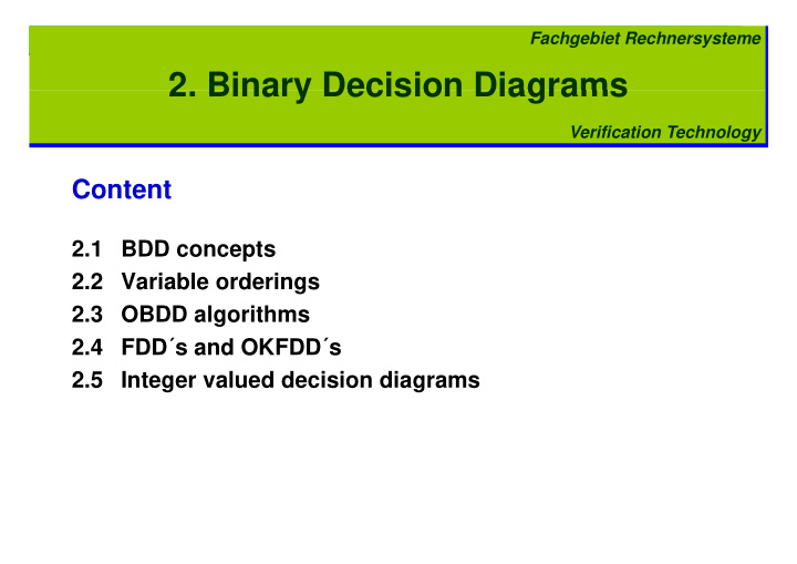 2 binary decision diagrams 2 binary decision diagrams
