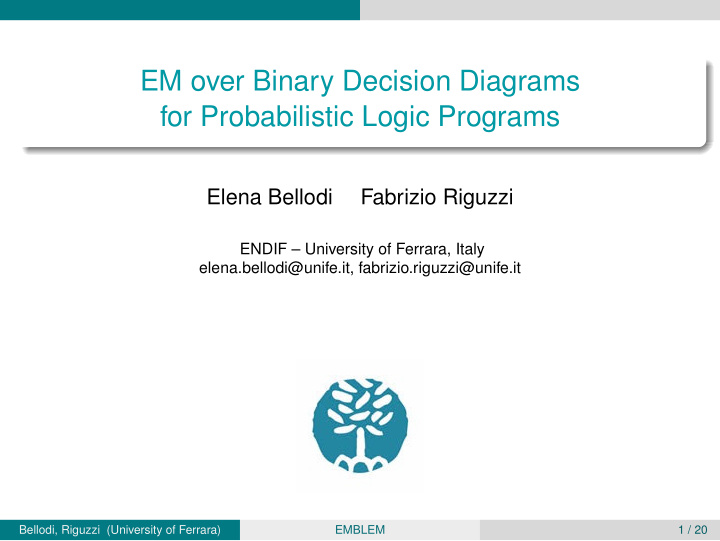 em over binary decision diagrams for probabilistic logic