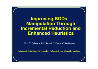 N. L. V. Calazans, R. P. Jacobi, Q. Zhang, C. Trullemans  Universit Catholique de Louvain -