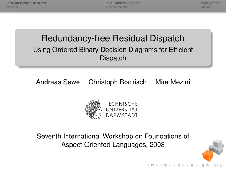 redundancy free residual dispatch