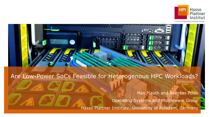 are low power socs feasible for heterogenous hpc workloads