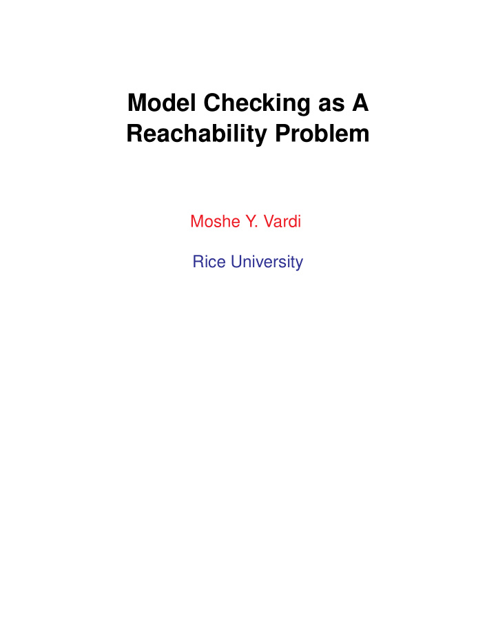 model checking as a reachability problem