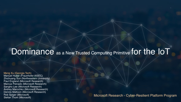 dominance as a new trusted computing primitive for the iot
