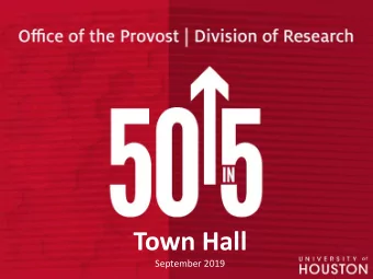 Town Hall  September 2019  Value Proposition  UH benefits from greater visibility and