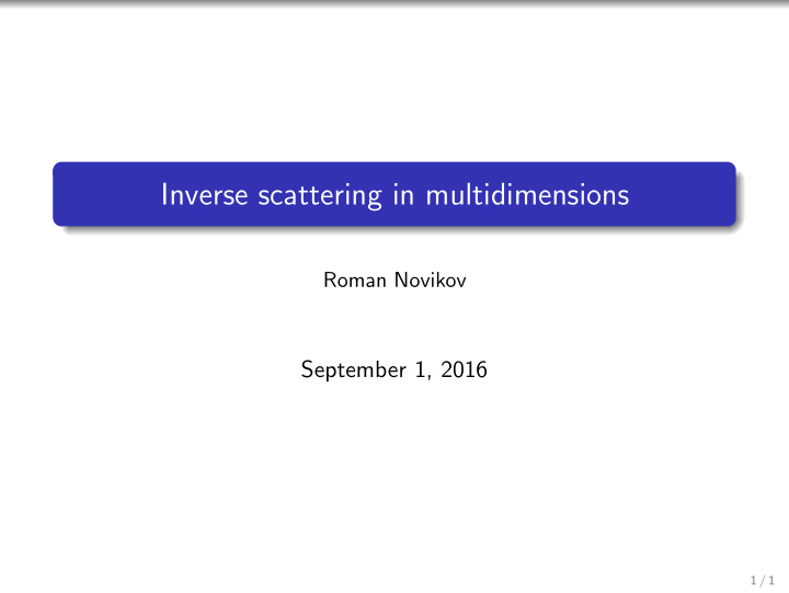 inverse scattering in multidimensions