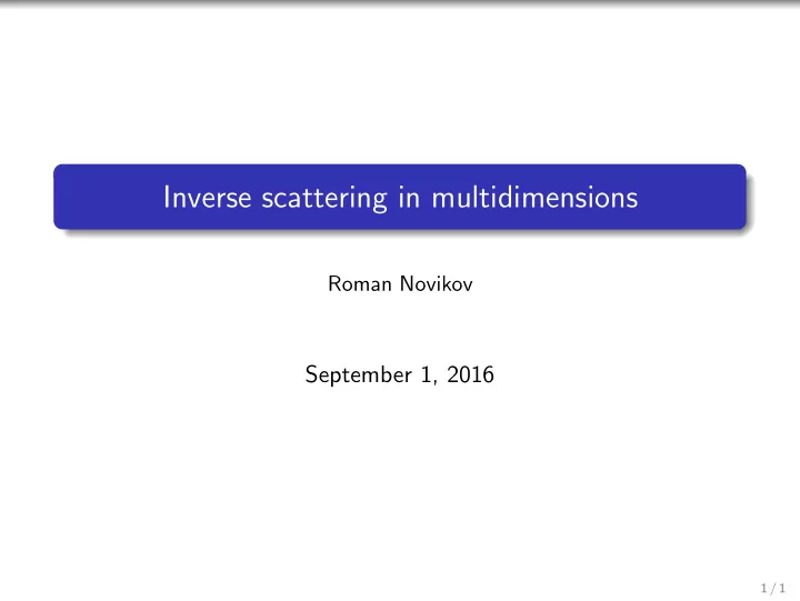 inverse scattering in multidimensions