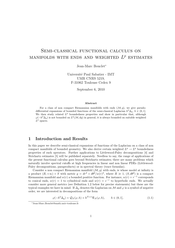 semi classical functional calculus on manifolds with ends