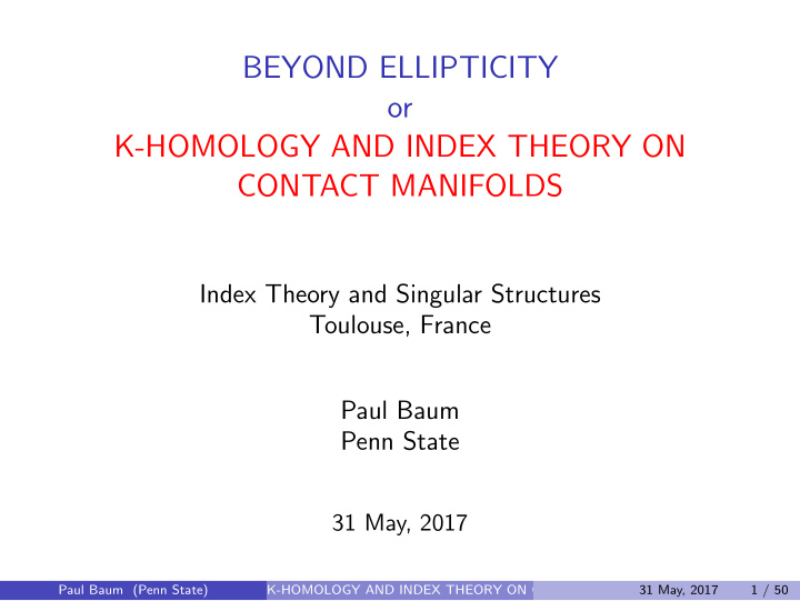 beyond ellipticity or k homology and index theory on