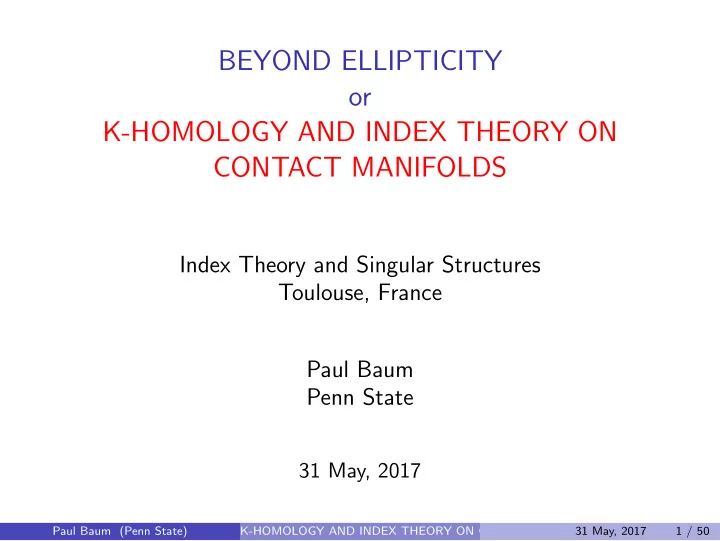 beyond ellipticity or k homology and index theory on