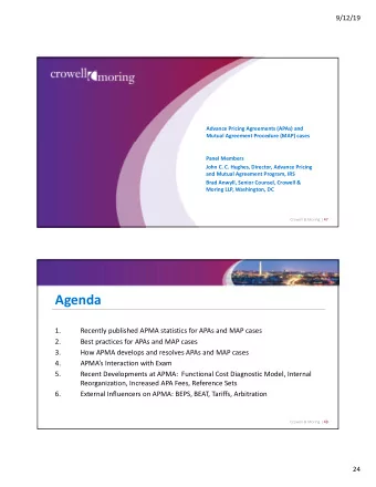 Agenda  1.  Recently published APMA statistics for APAs and MAP cases  2.  Best practices for APAs