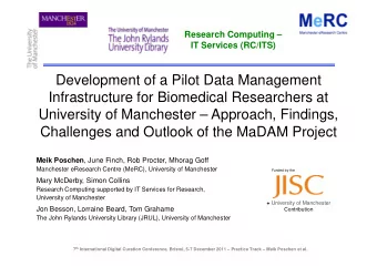 Development of a Pilot Data Management  Infrastructure for Biomedical Researchers at  University of